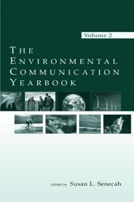 bokomslag The Environmental Communication Yearbook