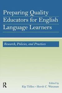bokomslag Preparing Quality Educators for English Language Learners