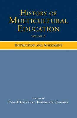 bokomslag History of Multicultural Education Volume 3