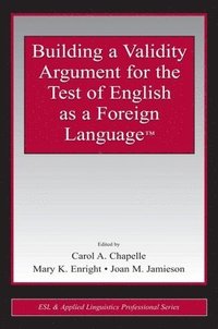 bokomslag Building a Validity Argument for the Test of  English as a Foreign Language
