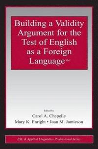 bokomslag Building a Validity Argument for the Test of  English as a Foreign Language