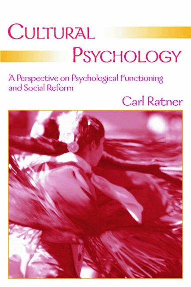 Carl Ratner - Cultural Psychology, Häftad