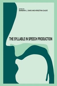 bokomslag The Syllable in Speech Production