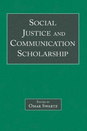 bokomslag Social Justice and Communication Scholarship