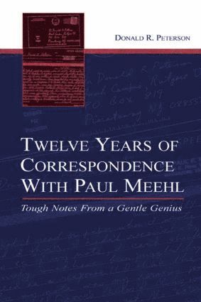 Twelve Years of Correspondence With Paul Meehl 1