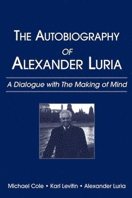 The Autobiography of Alexander Luria 1