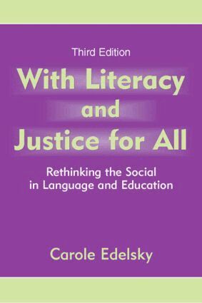 Carole Edelsky - With Literacy and Justice for All, Häftad