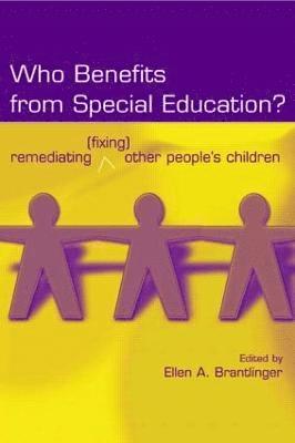 Ellen A. Brantlinger, Ellen a. Brantlinger - Who Benefits From Special Education?, Häftad