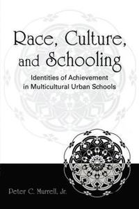 bokomslag Race, Culture, and Schooling