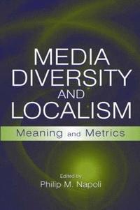bokomslag Media Diversity and Localism