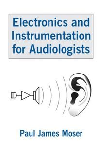 bokomslag Electronics and Instrumentation for Audiologists