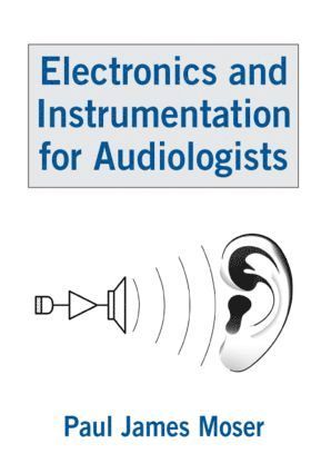 bokomslag Electronics and Instrumentation for Audiologists