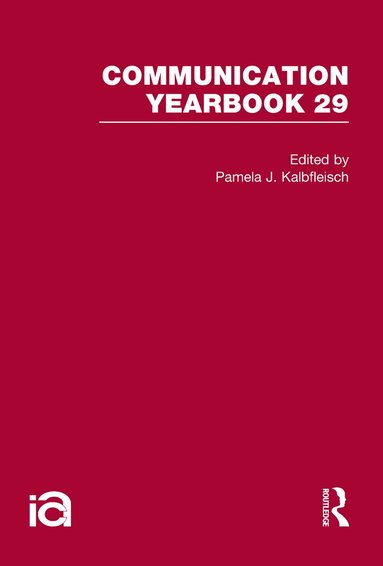 Pamela J. Kalbfleisch - Communication Yearbook 29, Inbunden