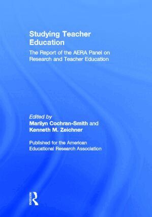 Marilyn Cochran-Smith, Kenneth M. Zeichner - Studying Teacher Education, Inbunden