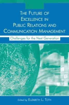 The Future of Excellence in Public Relations and Communication Management 1