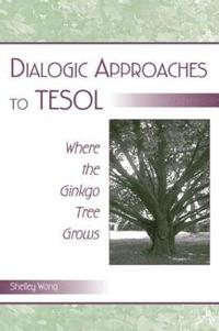 bokomslag Dialogic Approaches to TESOL