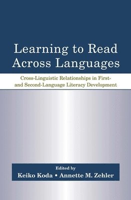 Learning to Read Across Languages 1