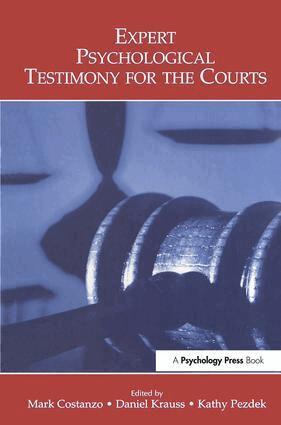Mark Costanzo, Daniel Krauss, Kathy Pezdek - Expert Psychological Testimony for the Courts, Inbunden