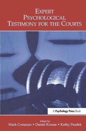 Expert Psychological Testimony for the Courts 1