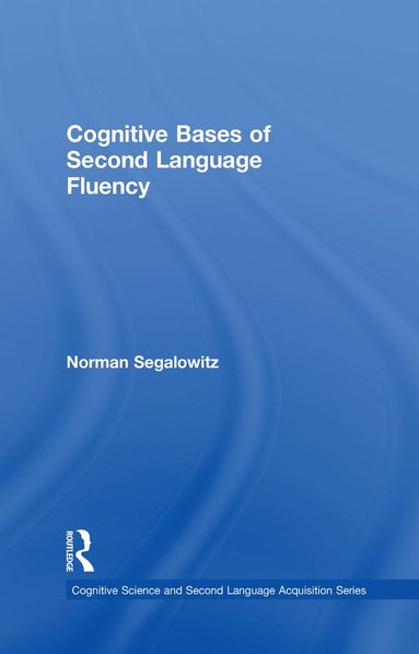 bokomslag Cognitive Bases of Second Language Fluency