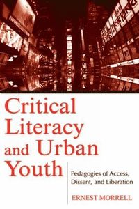 bokomslag Critical Literacy and Urban Youth