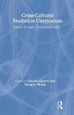 Cross-Cultural Studies in Curriculum 1