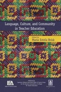bokomslag Language, Culture, and Community in Teacher Education