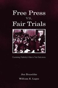 bokomslag Free Press Vs. Fair Trials