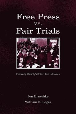 Free Press Vs. Fair Trials 1