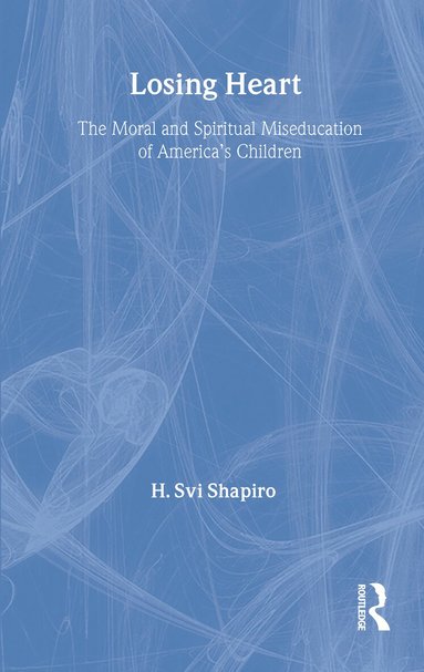 H. Svi Shapiro - Losing Heart, Inbunden