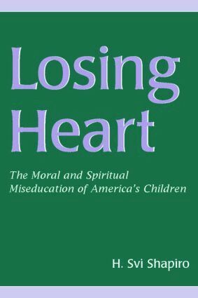 H. Svi Shapiro - Losing Heart, Häftad
