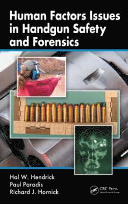 Human Factors Issues in Handgun Safety and Forensics 1