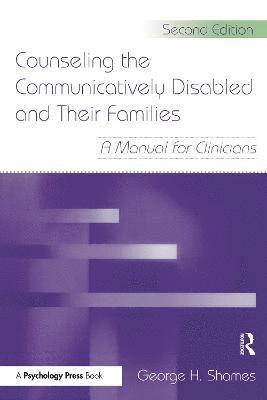 Counseling the Communicatively Disabled and Their Families 1