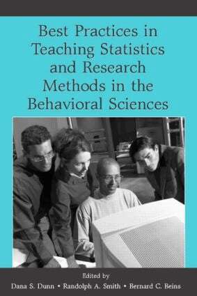 Dana S. Dunn, Randolph A. Smith, Bernard C. Beins - Best Practices in Teaching Statistics and Research Methods in the Behavioral Sciences, Inbunden