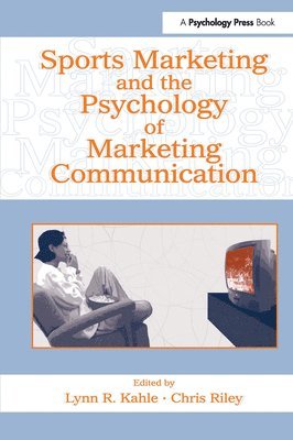 bokomslag Sports Marketing and the Psychology of Marketing Communication