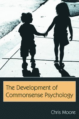 bokomslag The Development of Commonsense Psychology