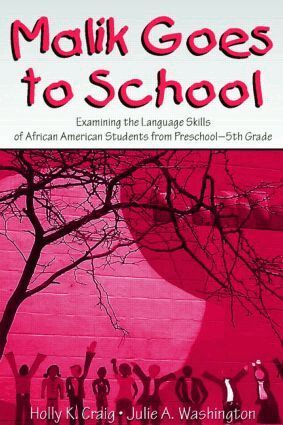 Holly K. Craig, Julie A. Washington - Malik Goes to School, Häftad