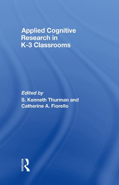 bokomslag Applied Cognitive Research in K-3 Classrooms