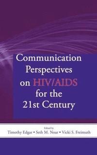 bokomslag Communication Perspectives on HIV/AIDS for the 21st Century