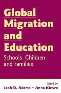 bokomslag Global Migration and Education