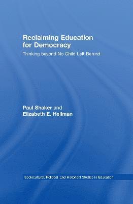 Reclaiming Education for Democracy 1