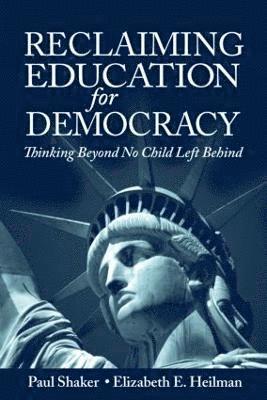 bokomslag Reclaiming Education for Democracy