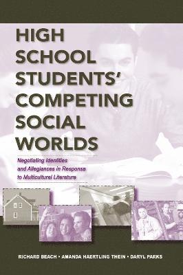 High School Students' Competing Social Worlds 1
