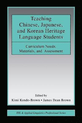 Teaching Chinese, Japanese, and Korean Heritage Language Students 1