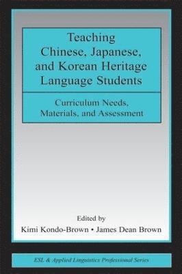 bokomslag Teaching Chinese, Japanese, and Korean Heritage Language Students