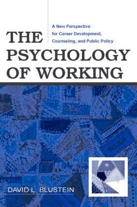 David Blustein - Psychology of Working, Häftad