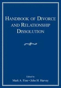 bokomslag Handbook of Divorce and Relationship Dissolution