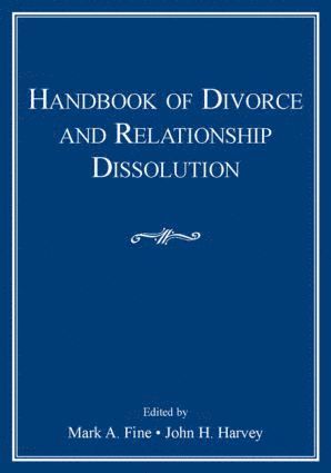 Handbook of Divorce and Relationship Dissolution 1