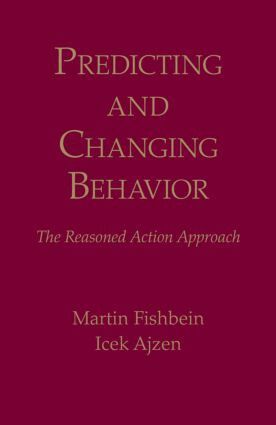 Martin Fishbein, Icek Ajzen - Predicting and Changing Behavior, Inbunden