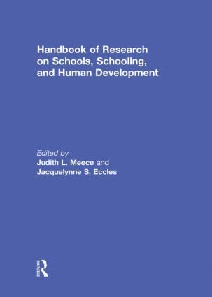 Judith L. Meece, Jacquelynne S. Eccles, USA) Meece, Judith L. (University of North Carolina at Chapel Hill, USA) Eccles, Jacquelynne S. (University of Michigan - Handbook of Research on Schools, Schooling and Human Development, Inbunden